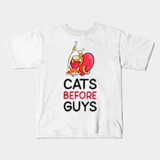 Cats Design- Valentine's day- Cats before guys Kids T-Shirt